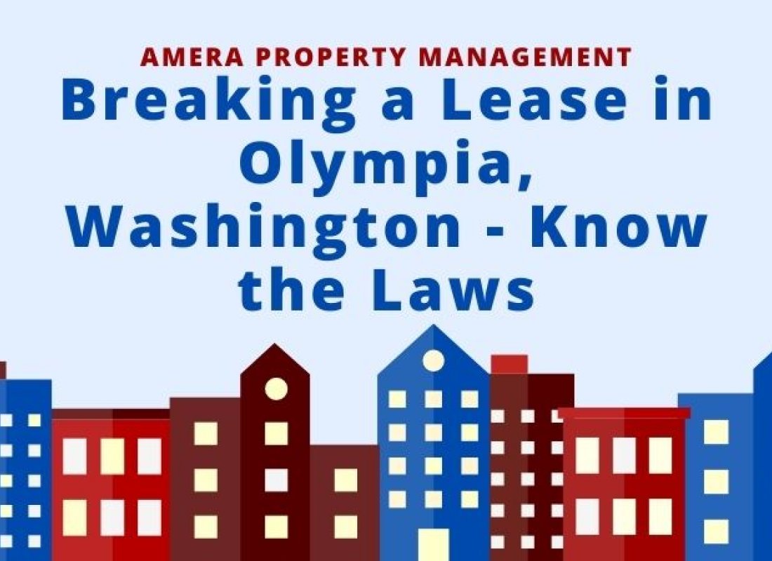 Breaking a Lease in Olympia, Washington - Know the Laws